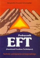 Zdjęcie Podręcznik EFT Techniki uzdrawiania emocjonalnego - Piwniczna-Zdrój