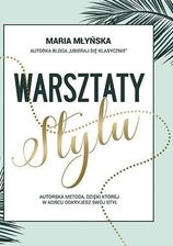 Zdjęcie Maria Młyńska Warsztaty Stylu - Gostynin