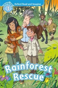 Oxford Read And Imagine: Level 1. Rainforest Rescue Audio Pack