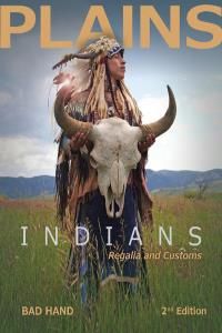 Plains Indians Regalia and Customs
