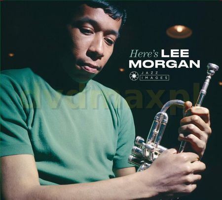 Lee Morgan: Here's Lee Morgan [CD]
