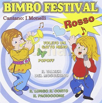 Monelli: Monelli-Bimbo Festival Rosso [CD]