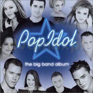 Pop Idol - the Big Band Album [CD]