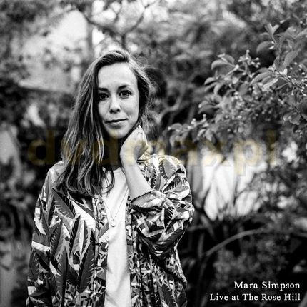 Mara Simpson: Live At The Rose Hill [CD]