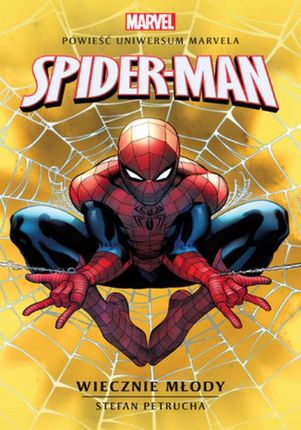 Marvel: Spider-Man. Wiecznie młody (EPUB)