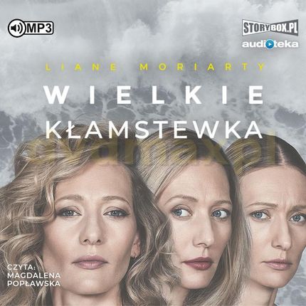 Wielkie kłamstewka - Liane Moriarty [AUDIOBOOK]