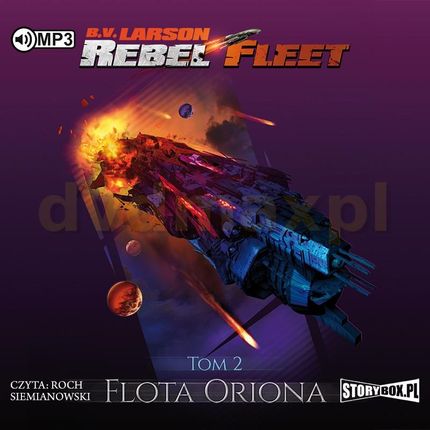 Rebelia. Rebel fleet (Tom 1) - B.V. Larson [AUDIOBOOK]