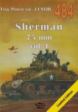 Zdjęcie Sherman 75 mm vol. I. Tank Power vol. CCXVIII 484 - Częstochowa