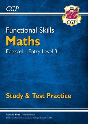 New Functional Skills Edexcel Maths Entry Level 3 - Study & Test Practice (with Online Edition)