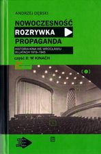 Zdjęcie Nowoczesność, rozrywka, propaganda. Tom 2 - Konstancin-Jeziorna