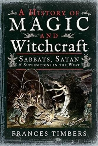 History of Magic and Witchcraft - Literatura obcojęzyczna - Ceny i ...