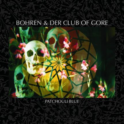Bohren & Der Club Of Gore: Patchouli Blue (digipack) [CD]