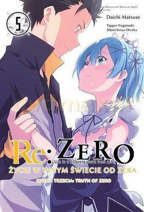 Re: Zero - Truth of Zero (Tom 4) - Tappei Nagatsuki [KOMIKS]