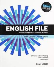 English File Third Edition Pre-Intermediate Students Book and Online Skills - Pozostałe podręczniki akademickie