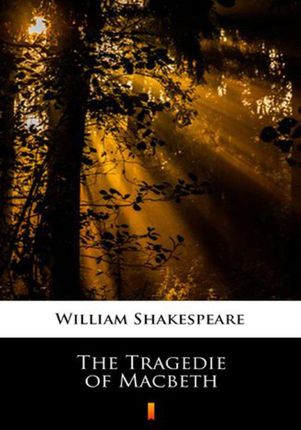 The Tragedie of Macbeth (EPUB)