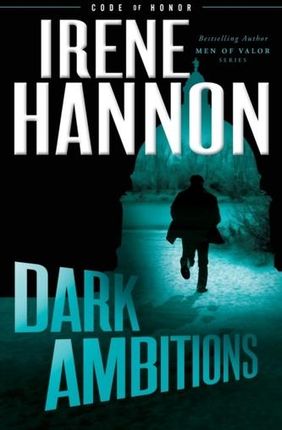 Dark Ambitions Hannon, Irene