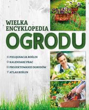 Zdjęcie Wielka encyklopedia ogrodu - Gostynin