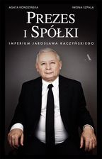 Zdjęcie Pieniądze i spółki Imperium Jarosława Kaczyńskiego - Sierpc
