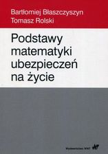 Zdjęcie Podstawy matematyki ubezpieczeń na życie (PDF) - Błonie
