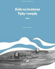 Zdjęcie Ziele na kraterze. Tędy i owędy. Wybór (MOBI) - Poręba