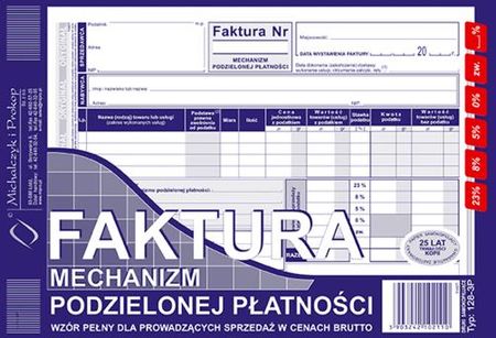 Michalczyk i Prokop Faktura Mechanizm Podzielonej Płatności Dla Prowadzących Sprzedaż w Cenach Brutto A5 128-3P Mip
