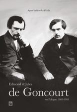 Edmond er Jules de Goncourt en Pologne. 1860-1918 - zdjęcie 1