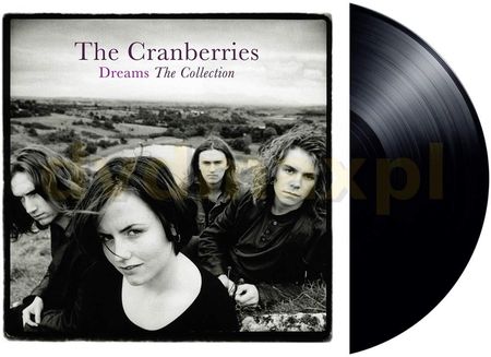 Cranberries: Dreams: The Collection [Winyl]