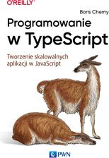 Zdjęcie PROGRAMOWANIE W TYPESCRIPT TWORZENIE SKALOWALNYCH APLIKACJI W JAVASCRIPT - Trzcińsko-Zdrój