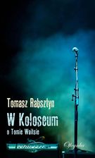 Zdjęcie W Koloseum. O Tomie Waitsie  - Koniecpol