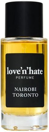 Love'n'hate Nairobi Toronto Perfumy 50ml