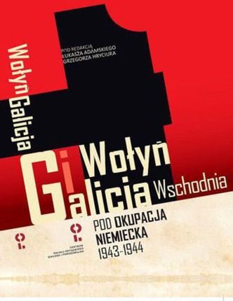 Wołyń i Galicja Wschodnia pod okupacją niemiecką 1943-1944 (MOBI)