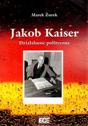 Jakob Kaiser. Działalność polityczna