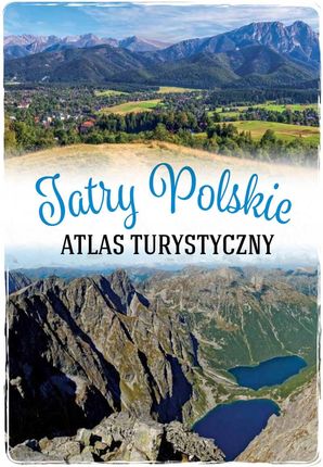 Atlas turystyczny Tatry polskie