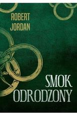 Zdjęcie Smok Odrodzony. Koło Czasu. Tom 3  - Barcin