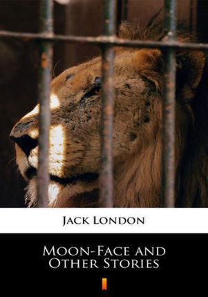 Moon-Face and Other Stories (EPUB)