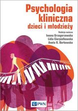 Zdjęcie Psychologia kliniczna dzieci i młodzieży (EPUB) - Radom