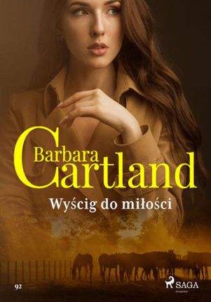 Wyścig do miłości - Ponadczasowe historie miłosne Barbary Cartland (EPUB)