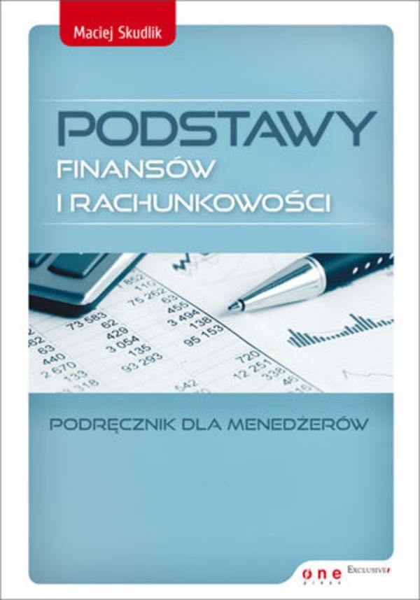 Podstawy finansów i rachunkowości - Ceny i opinie - Ceneo.pl