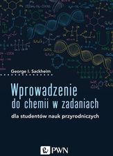 Zdjęcie Wprowadzenie do chemii w zadaniach. Dla studentów nauk przyrodniczych - Brodnica