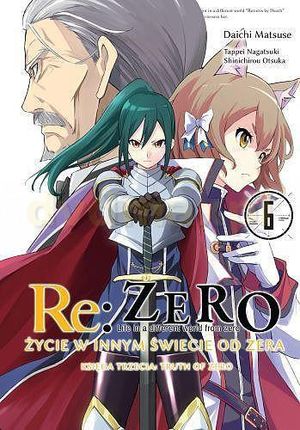 Re: Zero - Truth of Zero (Tom 6) - Tappei Nagatsuki [KOMIKS]