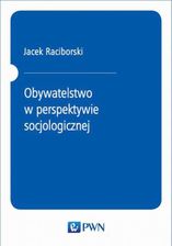 Zdjęcie Obywatelstwo w perspektywie socjologicznej (EPUB) - Dęblin