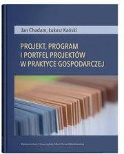 Projekt, Program I Portfel W Praktyce Gospodarczej