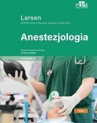 Anestezjologia Larsen Tom 1 