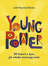 Zdjęcie Young power! 30 historii o tym, jak młodzi zmieniają świat - Sulmierzyce