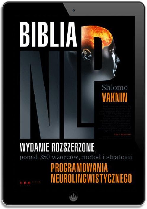 Biblia Nlp. Wydanie rozszerzone, ponad 350 - zdjęcie 1 Biblia Nlp. Wydanie rozszerzone, ponad 350