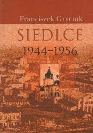 Siedlce 1944 - 1956