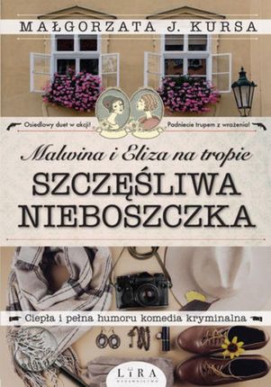 Malwina i Eliza na tropie Szczęśliwa nieboszczka (MOBI)