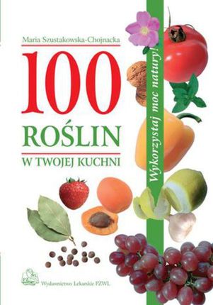 100 roślin w Twojej kuchni (PDF)