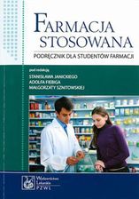 Zdjęcie Farmacja stosowana. Podręcznik dla studentów farmacji (PDF) - Chorzów