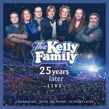 Kelly Family: 25 Years Later - Live [2CD]